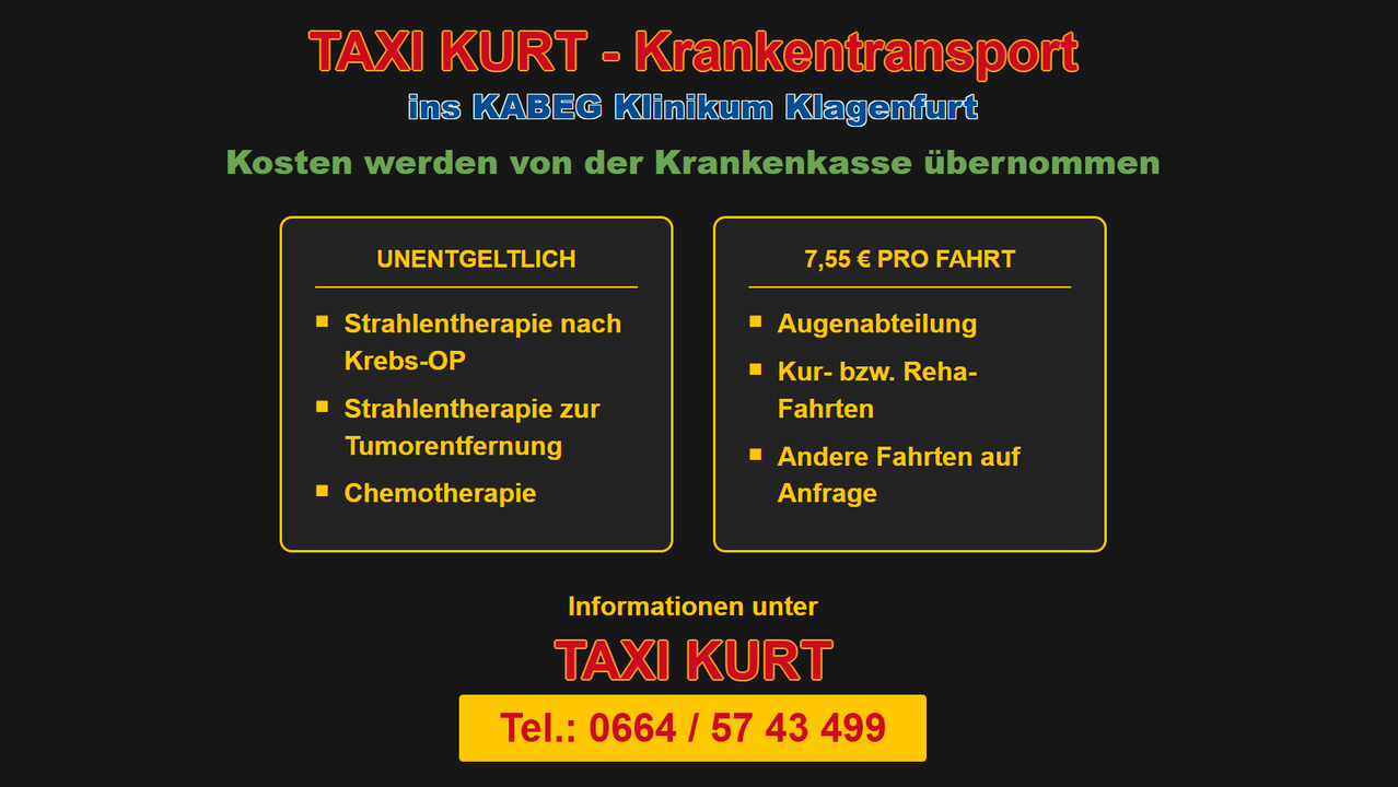 Advertisement for Taxi Kurt, a free patient transport service in the KABEG Klinikum Klagenfurt. Services include radiation therapy after cancer surgery, radiation therapy for tumor removal, and chemotherapy. Costs are covered by the health insurance.