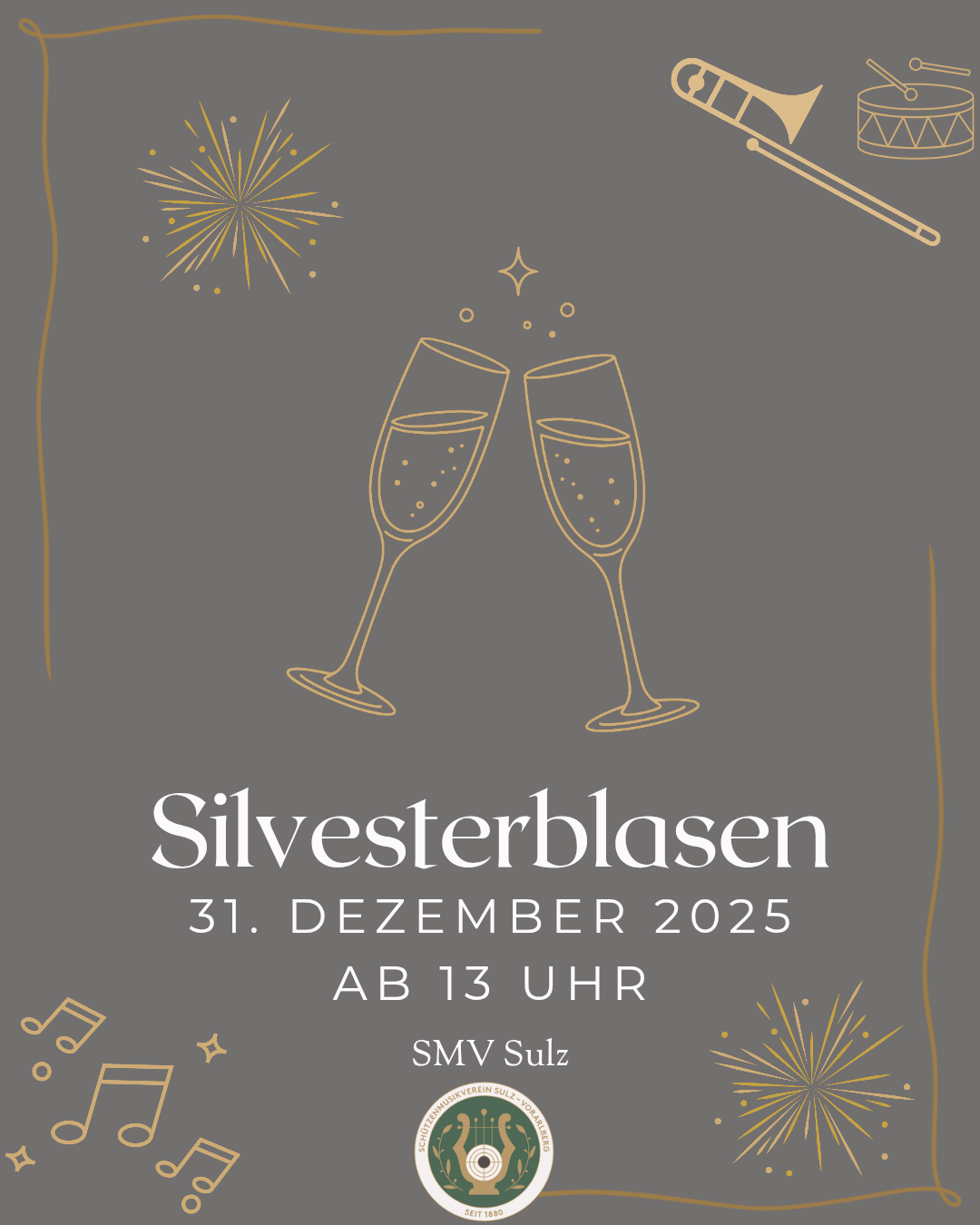 Plakat mit zwei Champagnerflöten und Feuerwerk. Es steht 'Silvesterblasen 31. Dezember 2025 AB 13 UHR'. Musiknoten und eine Trommel sind ebenfalls zu sehen.