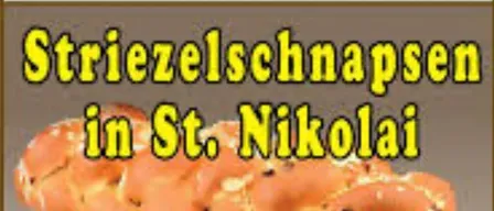 Ein Bild von einem geflochtenen Brot mit der Aufschrift Striezelschnapsen in St. Nikolai. Es hat einen gelben Rand mit Text, der angibt, dass es am Montag, den 27. Oktober 2025, ab 18:00 Uhr ist.