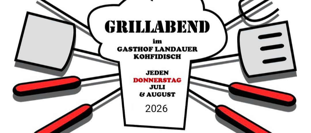 Ein Plakat für Grillabend im Gasthof Landauer, Kohfidisch. Es findet jeden Donnerstag im Juli und August 2026 statt. Grillwerkzeuge und -utensilien sind illustriert.