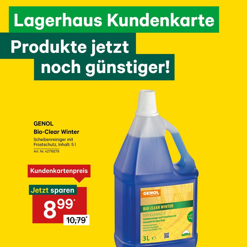 Werbung für Lagerhaus Kundenkarte. Eine Flasche Genol Bio-Clear Winter mit Frostschutz wird vorgestellt. Preis ist 10,79 Euro. Sonderangebot für Kunden mit Karte.