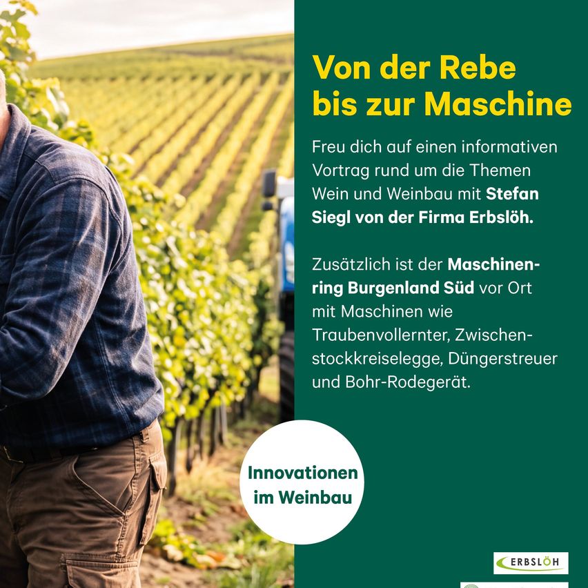 Ein Mann steht in einem Weinberg, hält ein Werkzeug in der Hand, mit einem Traktor im Hintergrund. Das Bild bewirbt einen informativen Vortrag zu Wein und Weinbau von Stefan Siegel von Erbsloh.