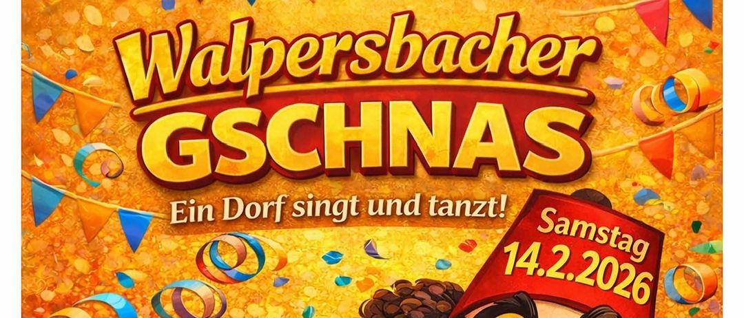 Ein Plakat für die Walpersbacher Gschnas-Veranstaltung mit einem Clown mit roter Nase und gelber Schleife, der ein Schild mit '12€ Eintritt' hält. Das Plakat enthält auch Details wie Datum, Uhrzeit und Ort der Veranstaltung.