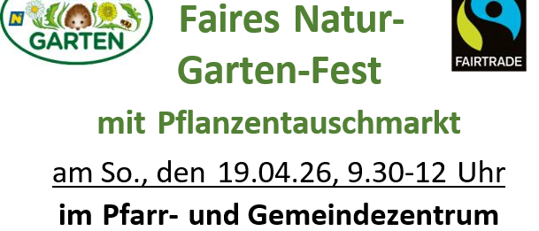 Garten-Fest mit Pflanzentauschmarkt am Sonntag, den 19.04.26, 9.30-12 Uhr im Pfarr- und Gemeindezentrum Walpersbach. Fairer Kaffee mit Kuchen, Mehlspeisen zum Mitnehmen vom Elternverein der Volksschule. Verkauf fair gehandelter Produkte, Verkauf von Basteleien durch die Volksschule. Pflanzentauschmarkt mit Abgabe von Junggemüsepflanzen.