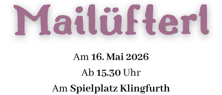 Plakat für eine Veranstaltung am 16. Mai 2026. Beginn um 15:30 Uhr auf dem Sportplatz Klingfurth. Treffpunkt um 15:00 Uhr im Pfarr- und Gemeindezentrum.