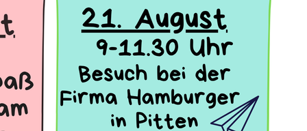 Sport und Spaß mit Robert am Mühlwald-Sportplatz. Besuch bei Hamburger in Pitten für Kinder ab 8 Jahren, begrenzte Teilnehmerzahl. 27. August, 16-18 Uhr: Abschlussfest mit Spielstationen, Lagerfeuer und Überraschungen. Bitte den Kindern immer ein Getränk mitgeben.