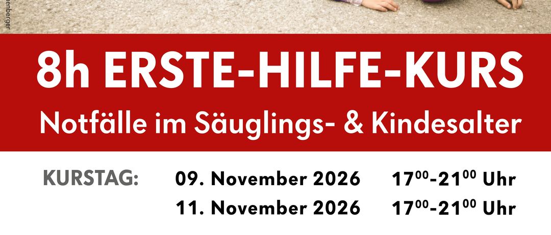 Ein Plakat für einen 8-stündigen Erste-Hilfe-Kurs für Notfälle bei Säuglingen und Kindern, geplant für den 9. und 11. November 2026 von 17:00 bis 21:00 Uhr im Gemeindeamt Walpersbach. Anmeldungen sind per E-Mail oder Telefon möglich.