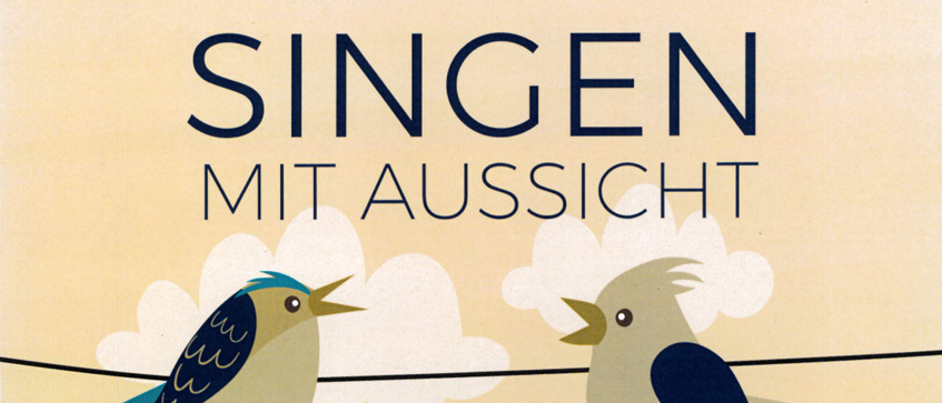 Plakat für eine offene Gesangsveranstaltung mit drei Vögeln auf einem Draht. Die Veranstaltung mit dem Titel 'Singen mit Aussicht' findet am 19. September 2026 um 15:00 Uhr am Schleinzer Kreuz in Walpersbach statt.