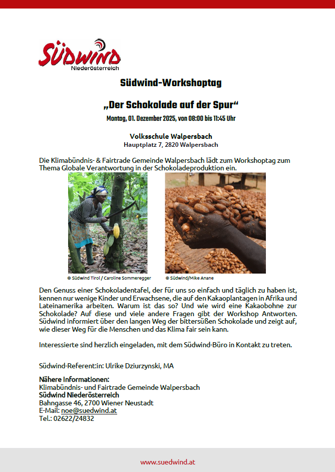 Plakat für einen Workshop zum Thema globale Verantwortung in der Schokoladenproduktion. Es zeigt Bilder von Kakaobohnen und einer Frau, die Kakaoschoten schneidet. Geplant für den 1. Dezember 2025 in der Volksschule Walpersbach.