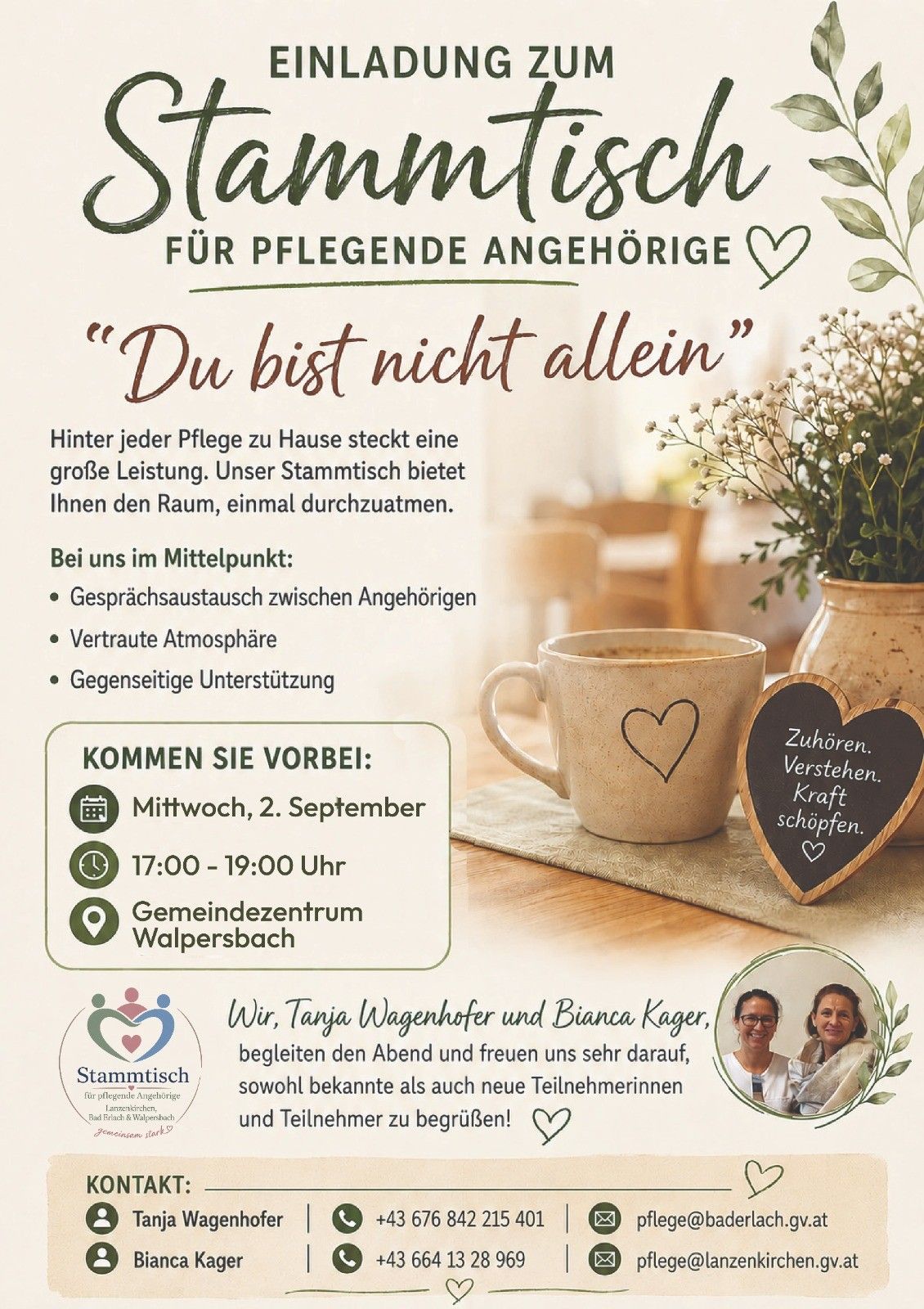 Plakat für Stammtisch für Pflegende Angehörige. Es zeigt eine Tasse, ein herzförmiges Tafel und zwei Frauen. Der Text lautet 'Du bist nicht allein' und lädt pflegende Angehörige zu einem Treffen am Mittwoch, 2. September, von 17:00 bis 19:00 Uhr im Gemeindezentrum Walpersberg ein.