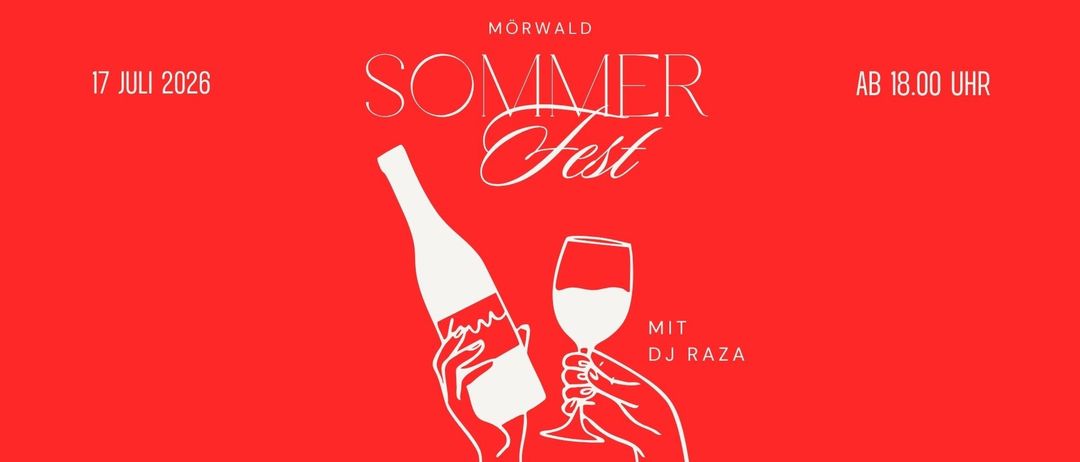 Plakat für Morwald Sommer Fest mit Händen, die eine Flasche und ein Weinglas halten, mit DJ Raza, organisiert von Sunset Society.