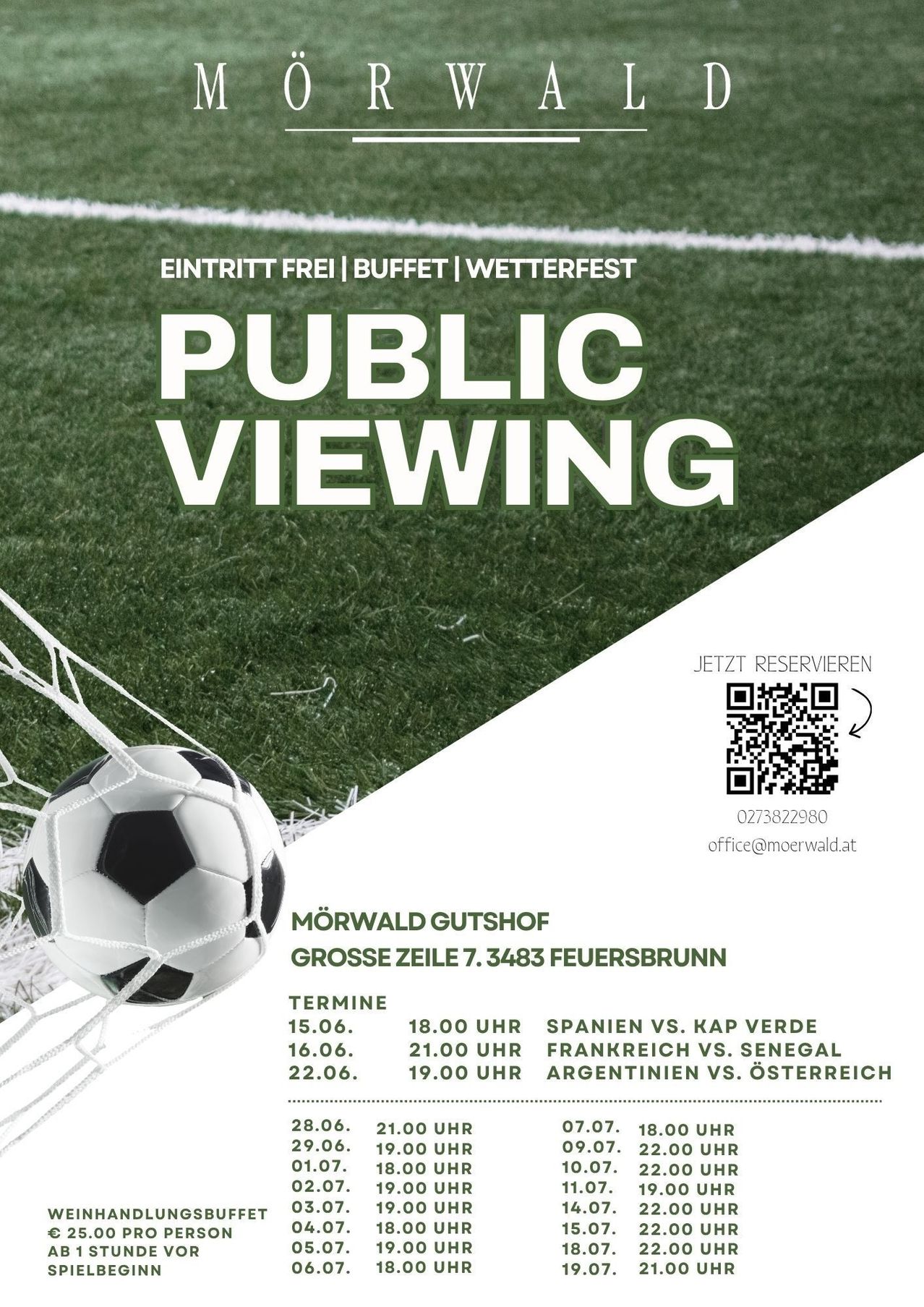 Public Viewing im Morwald Gasthof, Eintritt frei, Buffet, Wetterfest. 15. Juni, Spanien vs Kap Verde um 18:00. 16. Juni, Frankreich vs Senegal um 21:00. 22. Juni, Argentinien vs Österreich um 19:00. QR-Code für Reservierung.