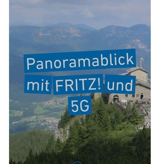 Panoramablick mit FRITZ! und 5G in Berchtesgaden.