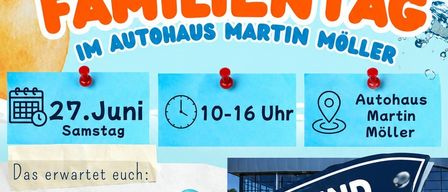 Familientag im Autohaus Martin Moller. 27. Juni, 10-16 Uhr. Mit Fahrzeugausstellung, Hüpfburgen, Fußball und Preisen.