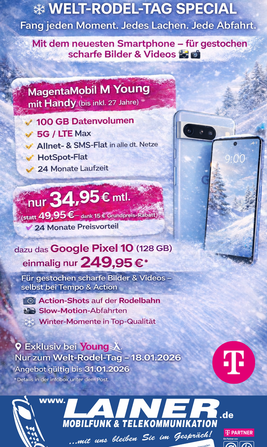 MagentaMobil M Young includes a phone, 100 GB data, 5G/LTE Max, Allnet & SMS Flat, Hotspot-Flat, 24 months duration, 34.95€ monthly, 24 months price guarantee, Google Pixel 10 (128 GB) for 249.95€. Features include sharp images and videos, action shots, slow-motion rides, and top-quality winter moments. Exclusive at Young until 18.01.2026.
