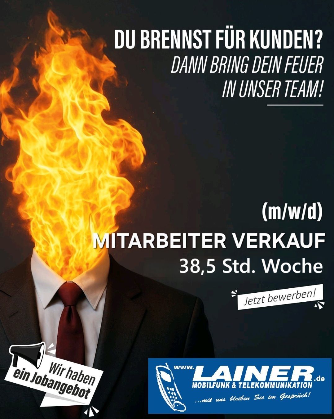 A poster advertises for employee sales with a man's head on fire. It reads, 'Do you burn for change? Then bring your fire to our team!' The image shows a man in a suit with his head on fire. The text reads 'Employee sale 38.5 hours a week. Apply now!'.