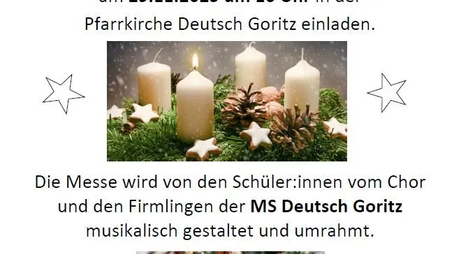 Das Bild zeigt eine Einladung zur Adventkranzweihe. Sie findet am 29. November 2025 um 16 Uhr in der Pfarrkirche Deutsch Gorizia statt. Der Chor und die Schüler führen die Messe auf.