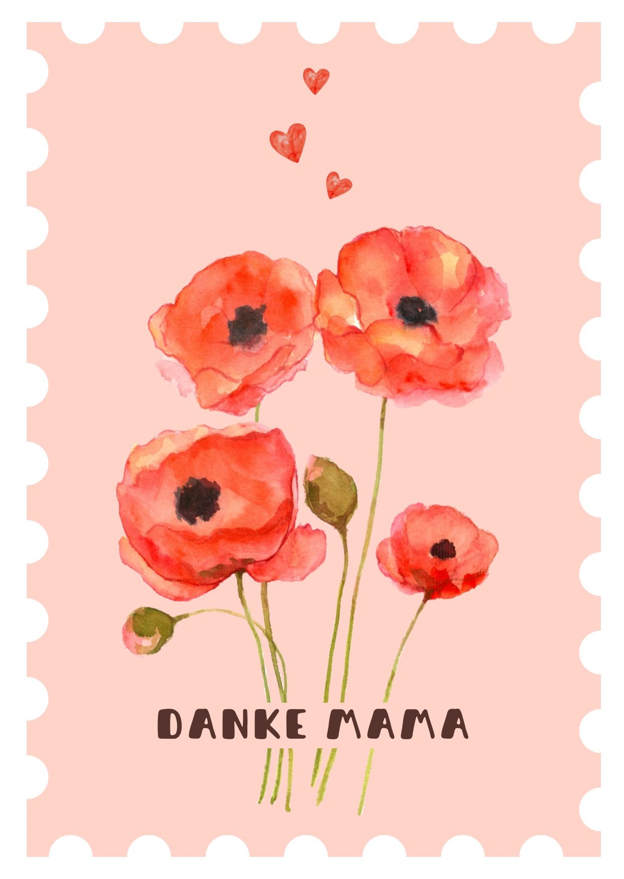 Aquarellmalerei roter Mohnblumen auf rosa Hintergrund mit Herzen und den Worten 'Danke Mama'. Jede Blume hat ein schwarzes Zentrum.