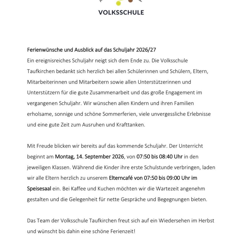 The holiday wishes and outlook for the school year 2026/27. The Taufkirchen folk school thanks all students, parents, employees, and supporters for their great teamwork and engagement. We wish all children and families restful, sunny, and beautiful summer holidays, many unforgettable experiences, and a good time to relax and recover.