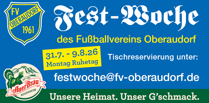 Das Bild zeigt eine Werbung für die Fest-Woche 1961 des Fußballvereins Oberaudorf, mit Daten und Kontaktinformationen für Tischreservierungen. Das Logo enthält einen Schild und ein Bieretikett.