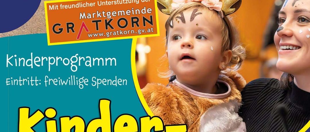 Ein Werbeplakat für 'Kinder-Fasching' in Gratkorn. Es zeigt ein Kind als Rentier verkleidet und einen lächelnden Erwachsenen. Die Veranstaltung wird von der örtlichen Gemeinde unterstützt.