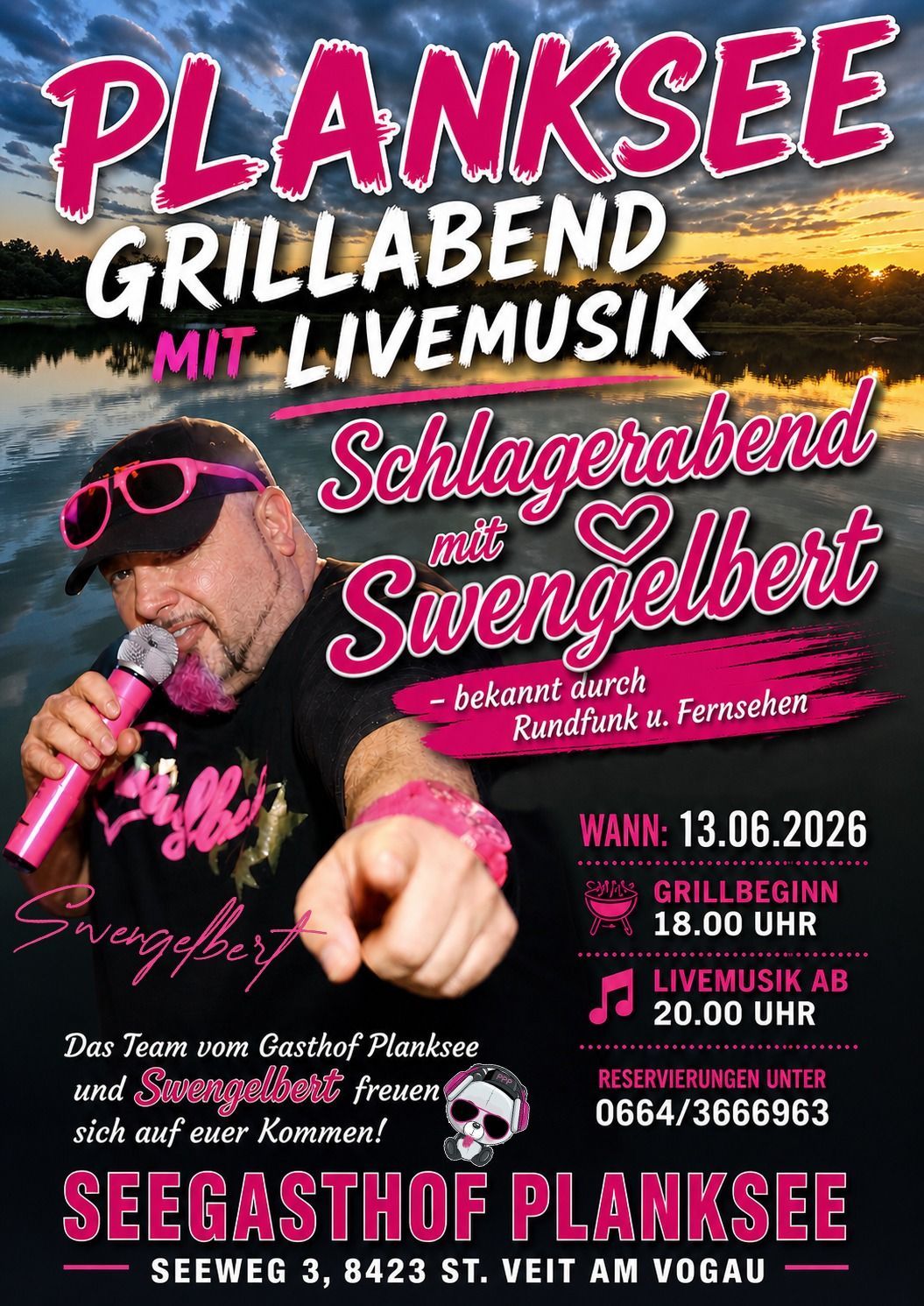 Poster for a barbecue event with live music, featuring Swengelbert, known from radio and TV. Event date: June 13, 2026. Grilling starts at 6 PM, live music at 8 PM. Reservations at 0664/3666963.