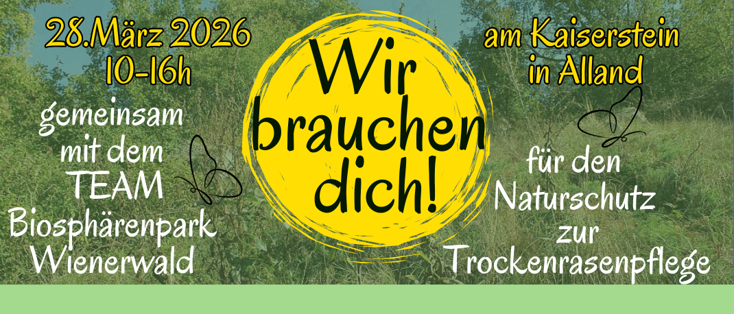 Werbeposter für eine Naturschutzaktion im Biosphärenpark Wienerwald am 28. März 2026 von 10-16 Uhr. Es betont die Bedeutung der Trockenrasenpflege und lädt motivierte Erwachsene ein, bei der Vorbereitung zu helfen. Die Aktion wird von VS Alland unterstützt.