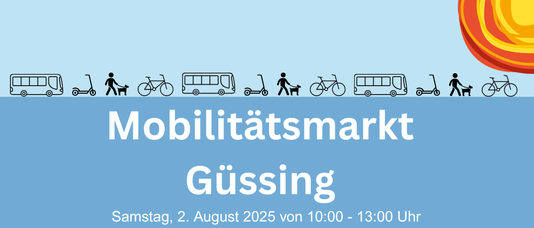 Mobilitätsmarkt in Güssing, Österreich am 2. August 2025 von 10:00 bis 13:00 Uhr. Es werden Fahrräder, E-Bikes getestet, Sicherheitstouren und mehr angeboten. Aussteller sind Mobilitätszentrale Burgenland, Elektro Bieber und andere. Unterstützt von Bund, Land und Europäischer Union.
