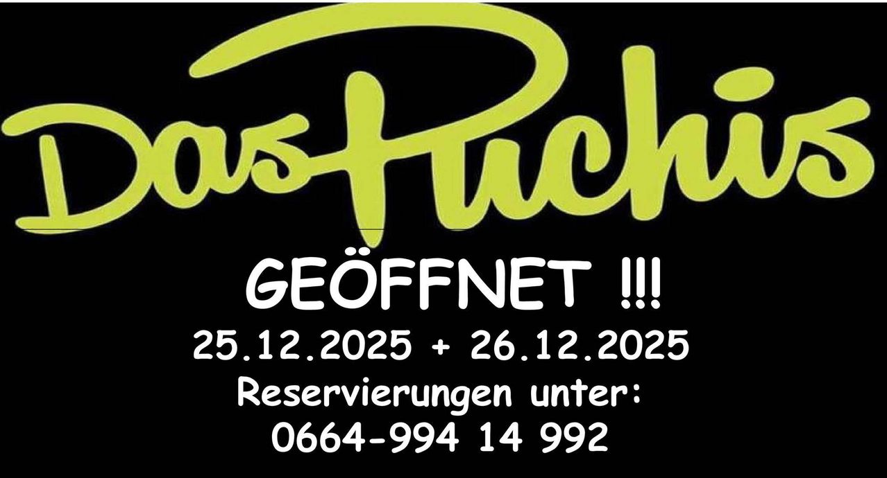 Ein Plakat für die 'Aus Puch' Veranstaltung, geplant für den 25. und 26. Dezember 2025, mit einer Kontaktnummer für Reservierungen.
