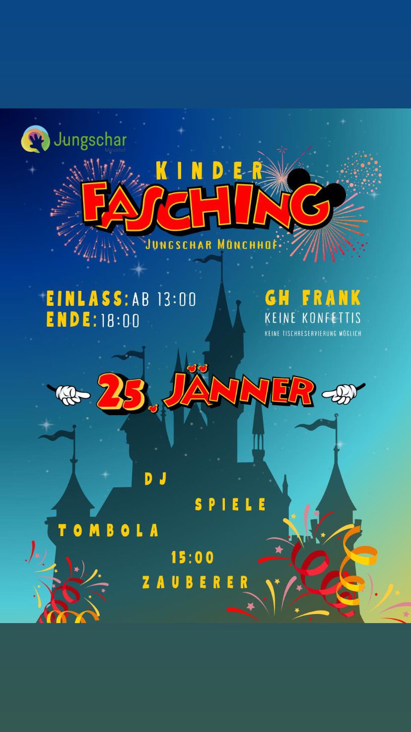 Plakat für die Kinder Fasching-Veranstaltung mit Feuerwerk, Schlosssilhouette, DJ, Spielen und Tombola. Die Veranstaltung beginnt um 13:00 Uhr und endet um 18:00 Uhr am 25. Januar. Keine Konfetti und keine Tischreservierung möglich.