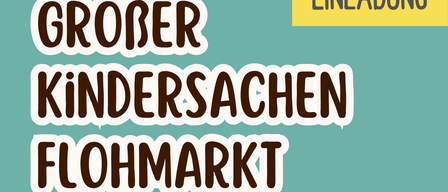 Plakat für einen Kinderspielzeugmarkt, zwei Wochen vor Ostern. Samstag, 21. März, von 7 bis 12 Uhr im Gemeindezentrum St. Egyden. Etwa 80 Verkaufsstände, drinnen und draußen.