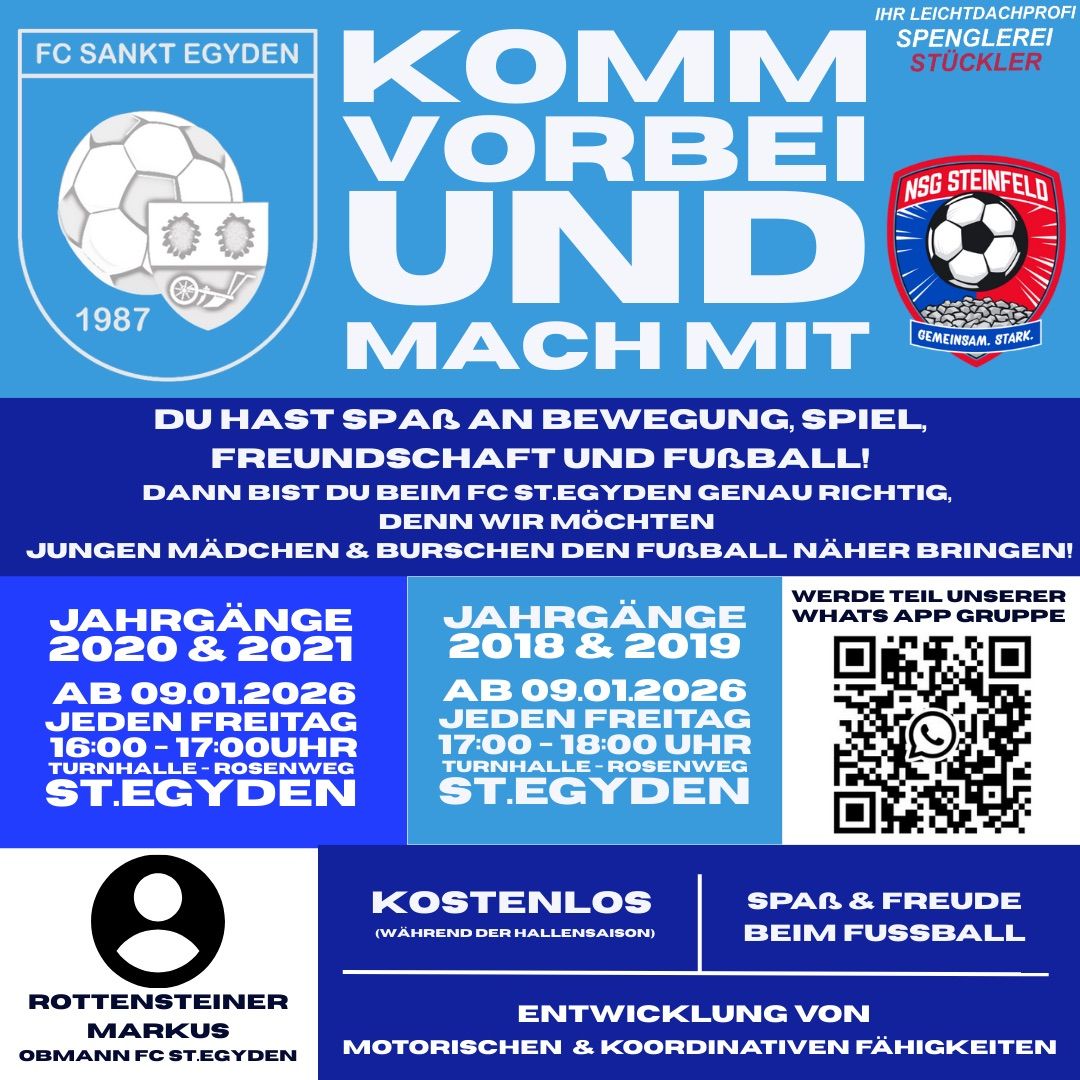 Werbeposter für den FC Sankt Egyden Fußballverein, das junge Mädchen und Jungen einlädt. Trainings für 2020 und 2021 ab dem 9. Januar 2026 jeden Freitag von 16:00 bis 17:00 Uhr in der Turnhalle Rosenweg St. Egyden. Kostenfrei während der Hallensaison.