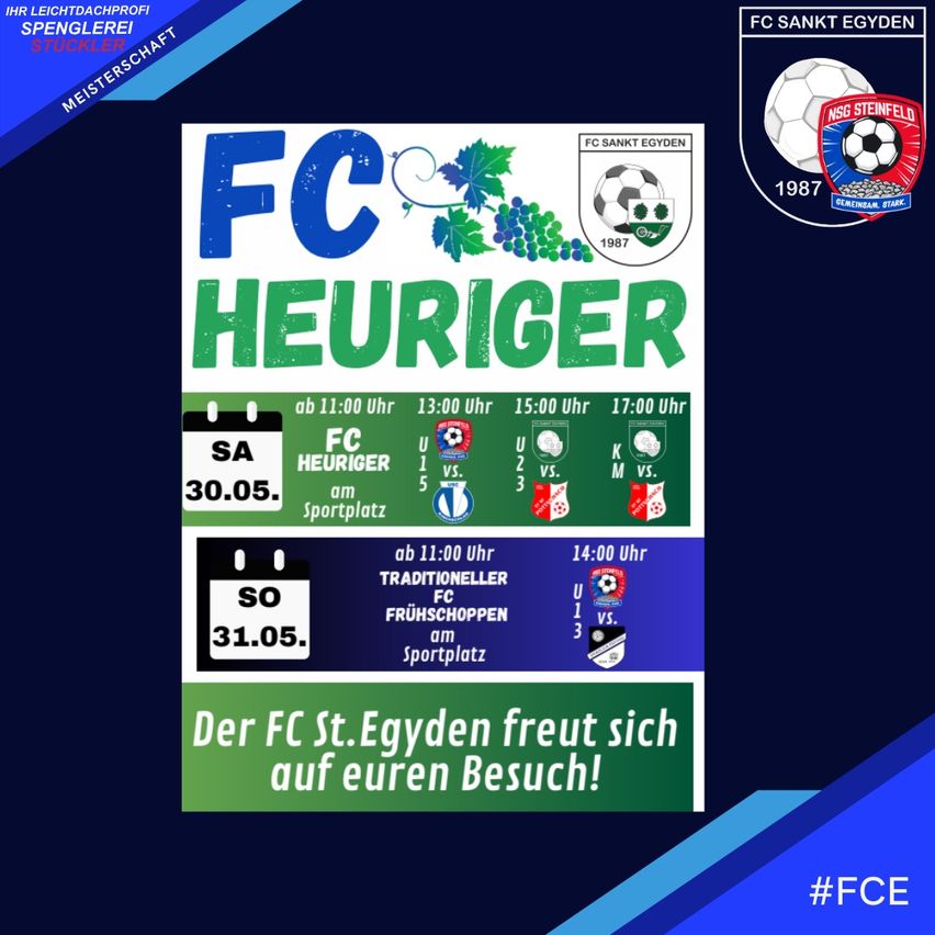 The FC Heuriger poster includes a soccer match schedule. May 30th has matches at 11:00, 13:00, 15:00, and 17:00. May 31st has matches at 11:00 and 14:00. FC St.Egyden welcomes visitors.