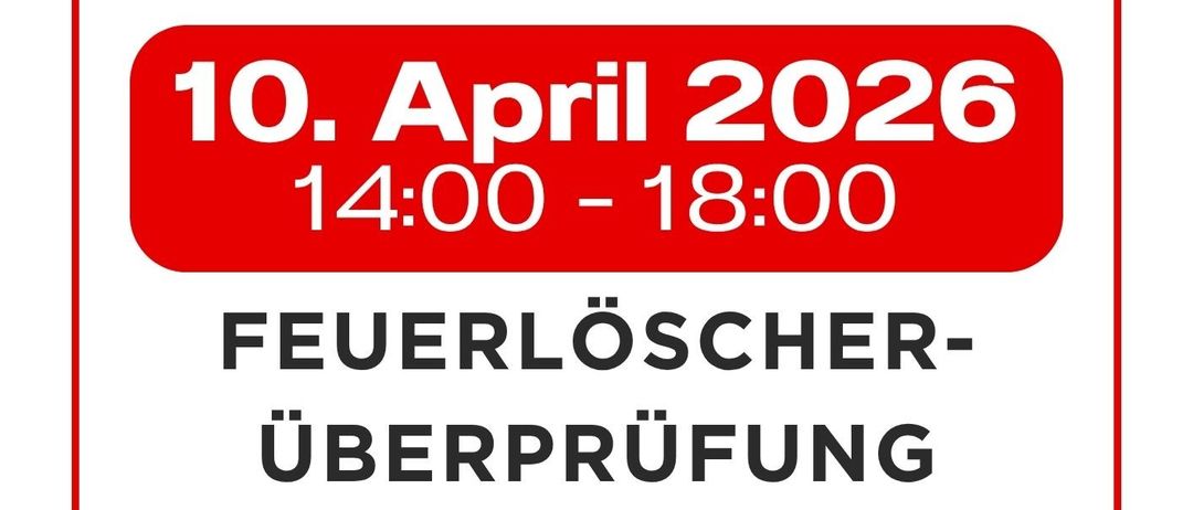 Ein Plakat mit einem Feuerlöscher-Symbol, Datum 10. April 2026, Zeit 14:00 bis 18:00 und Text über die Überprüfung von Feuerlöschern im Materialsammlungszentrum.