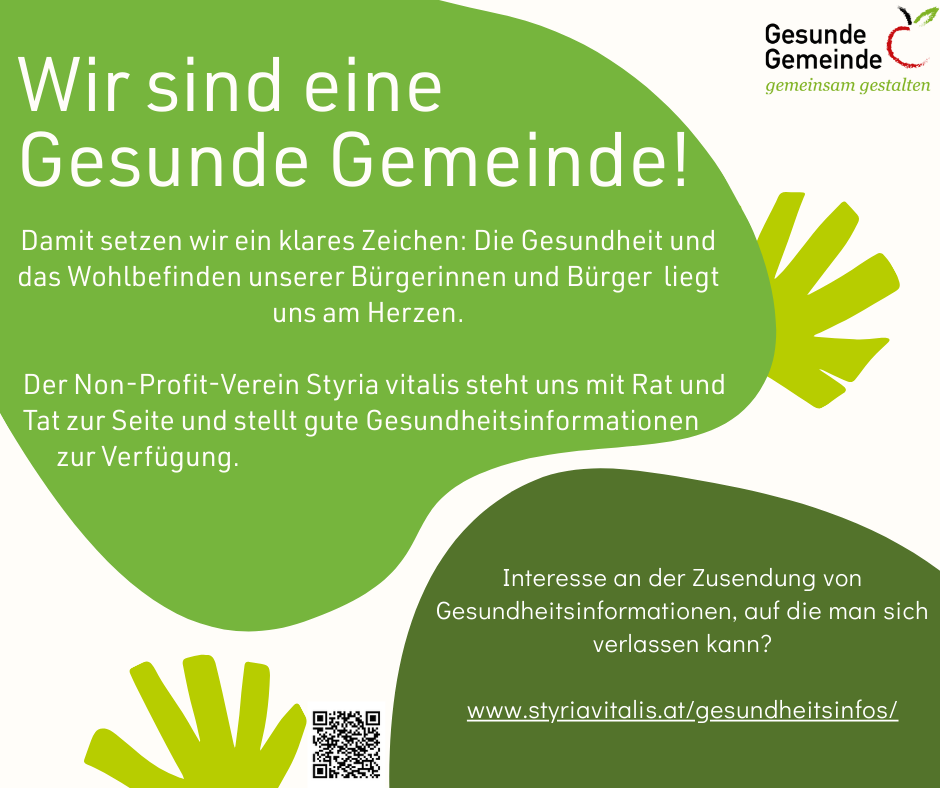 The image promotes a healthy community and shows a QR code for more information. It features the words 'We are a healthy community' and a heart symbol. Styria Vitalis, a non-profit organization, supports the initiative.