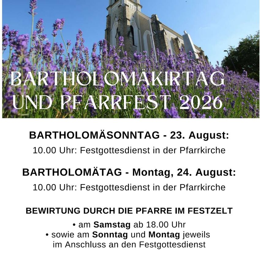 Ein Plakat für den Bartholomäustag und das Pfarrfest 2026, mit Lavendelblumen und einer Kirche im Hintergrund. Die Veranstaltung findet am 23. und 24. August statt, mit einem Gottesdienst um 10:00 Uhr an jedem Tag.
