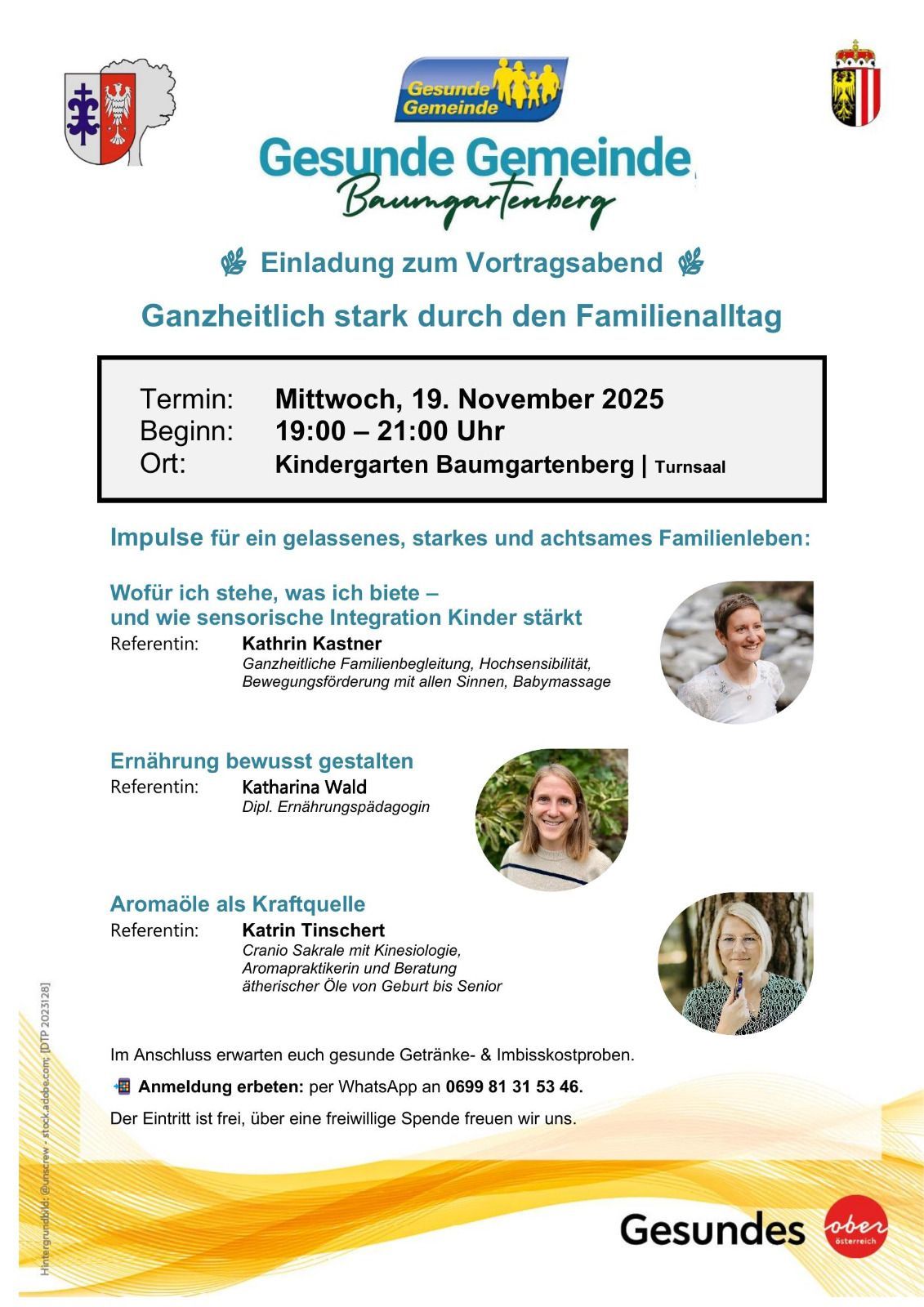 Poster für eine Familienveranstaltung am 19. November 2025. Zeit: 19:00-21:00. Referenten: Kathrin Kastner, Katharina Wald und Katrin Tinschert. Themen: Familienbegleitung, sensorische Integration, Ernährung und Aromatherapie. Getränke und Kostproben werden angeboten. Anmeldung über WhatsApp.