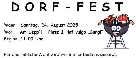 Einladung zum Dorf-Fest am Sonntag, 24. August 2025, Beginn 11:00 Uhr bei Sepp. Freuen Sie sich auf zahlreiche Besucher und ein gemütliches Zusammenkommen. ESV Jörg.
