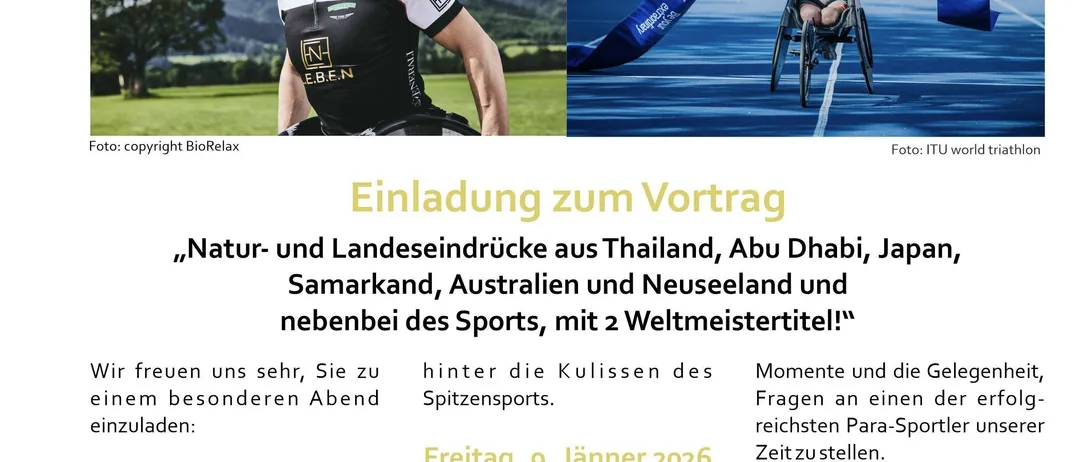Einladung zu einem Vortrag mit Natur- und Landschaftsimpressionen aus Thailand, Abu Dhabi, Japan, Samarkand, Australien und Neuseeland sowie Einblicke in den Sport eines Weltmeisters. Begleiten Sie uns in das sportliche Jahr eines Spitzensportlers.