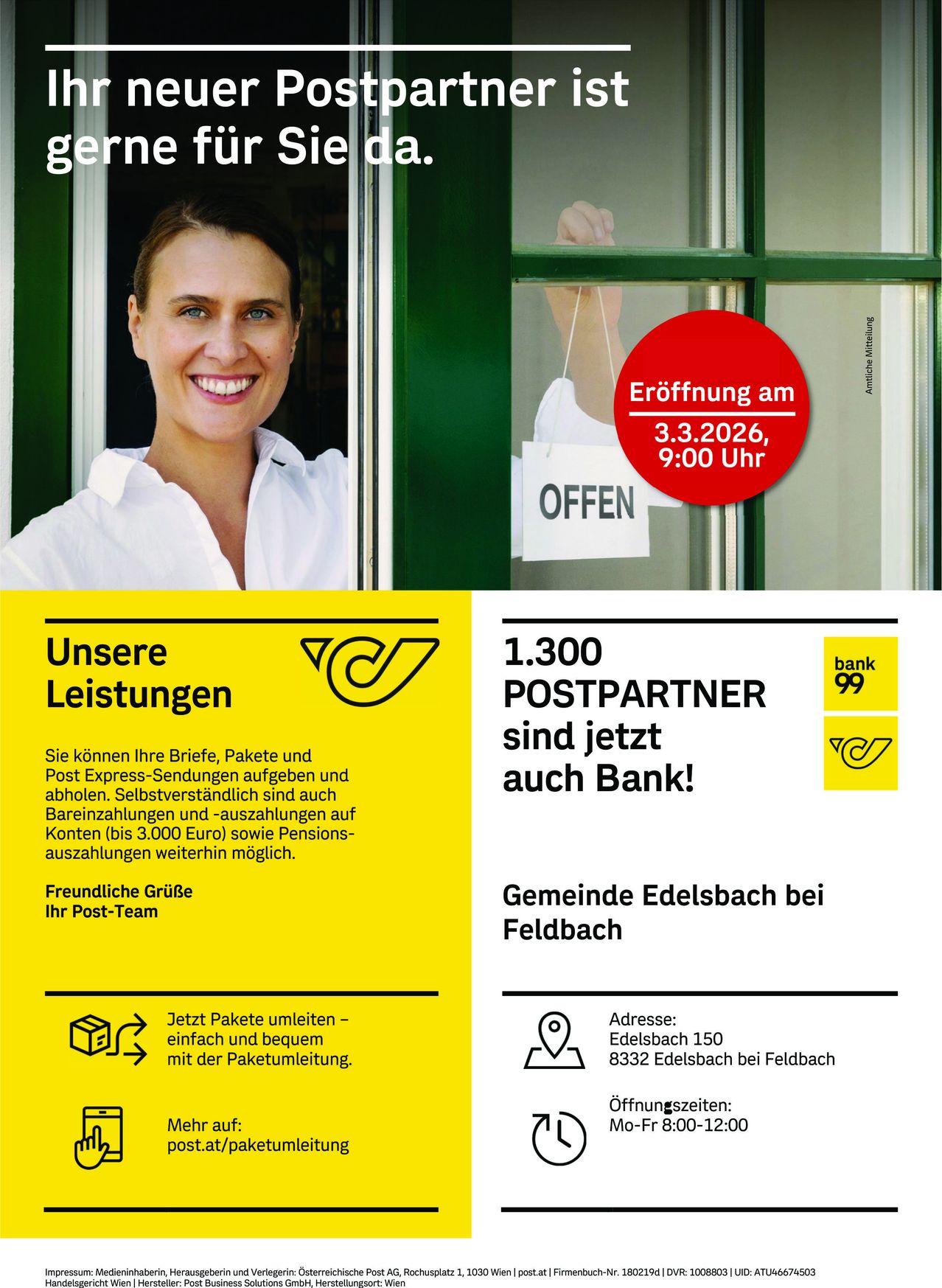 Eine Werbung für ein Postamt in Deutschland. Es zeigt eine lächelnde Frau, ein rotes Schild mit der Aufschrift 'Geöffnet am 3.3.2026 um 9:00 Uhr' und eine Liste der angebotenen Dienstleistungen. Die Dienstleistungen umfassen die Zustellung von Briefen, Paketen und Post Express, Bargeldabhebungen und Pensionszahlungen bis zu 3.000 Euro.