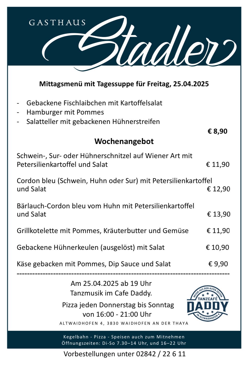 Menü für Freitag, den 25. April 2025, beinhaltet gebratene Fischfilets mit Kartoffelsalat, Hamburger mit Pommes und Hähnchenbrustsalat. Das Mittagsmenü bietet die Wahl zwischen Schweine-, Lachs- oder Hähnchenschnitzel mit Petersilienkartoffeln und Salat.