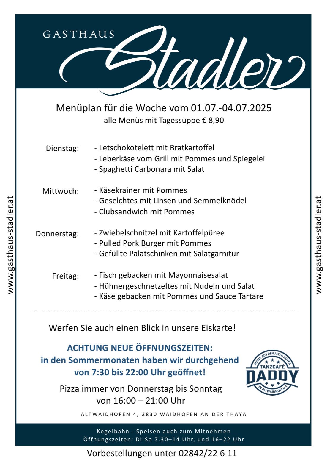 Wöchentlicher Menüplan für die Woche vom 01.07.-04.07.2025. Alle Menüs enthalten eine Tagessuppe für 8,90 Euro. Detaillierte Menüs auf der Website. Geöffnet von 7:30 bis 22:00 Uhr.