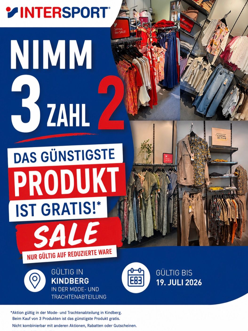 Werbeposter für einen Kleidungsverkauf. Kunden können drei Artikel kaufen, zwei bezahlen und den günstigsten Artikel gratis erhalten. Gültig in Kindberg bis 19. Juli 2026.