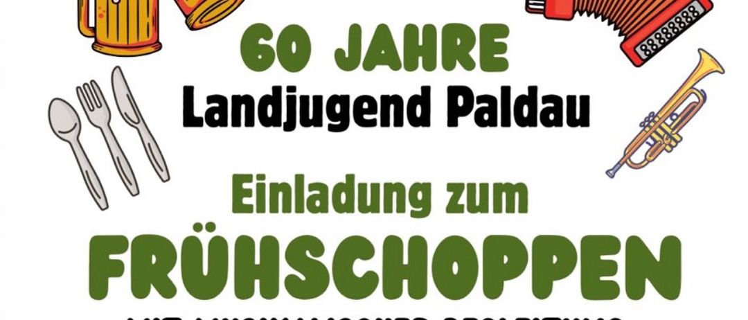 Plakat zur Feier der 60-jährigen Geschichte der Landjugend Paldau. Einladung zum Frühstück am 13. Juli 2025 um 10:00 Uhr mit musikalischer Begleitung. Ort: Momentum Paldau. Die Veranstaltung findet bei schönem Wetter im Freien statt.