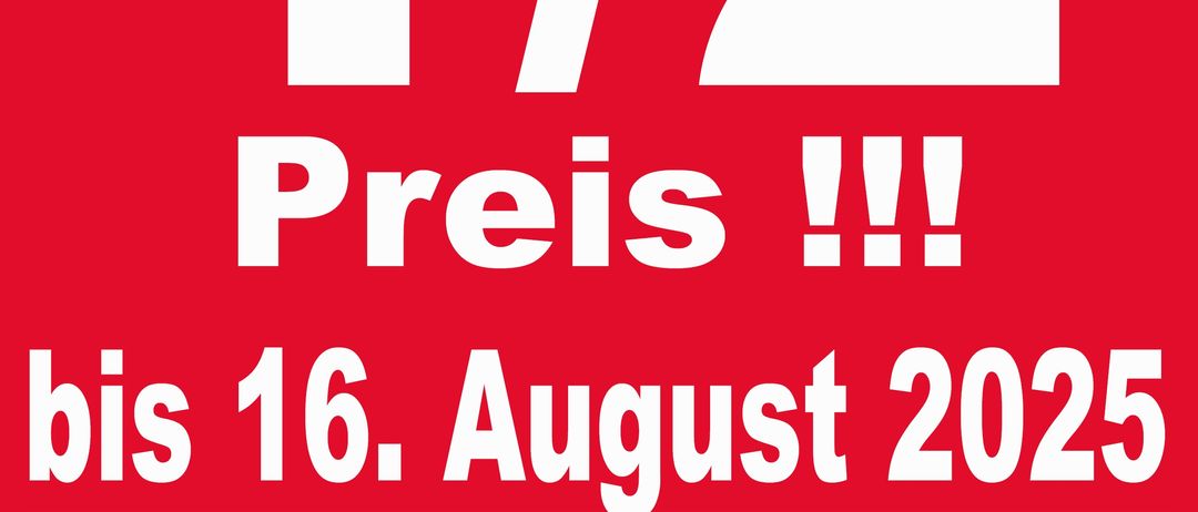 Roter Plakat mit großen weißen Zahlen 1/2, Text 'Preis !!!' und 'bis 16. August 2025'. Darunter ein Haftungsausschluss für bestimmte Produkte. Unten steht 'Schuh & Sport'.