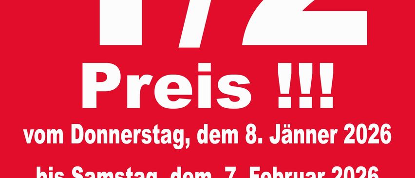 Ein Plakat mit rotem Hintergrund zeigt den Text '1/2 Preis !!!'. Darunter ist der Zeitraum vom Donnerstag, 8. Januar 2026, bis Samstag, 7. Februar 2026 angegeben. Das Angebot gilt nicht für Artikel aus der Frühjahr/Sommer 2026 Kollektion, Finn Comfort, Vital und Meindl Schuhe. Es befindet sich bei Schuh & Sport.