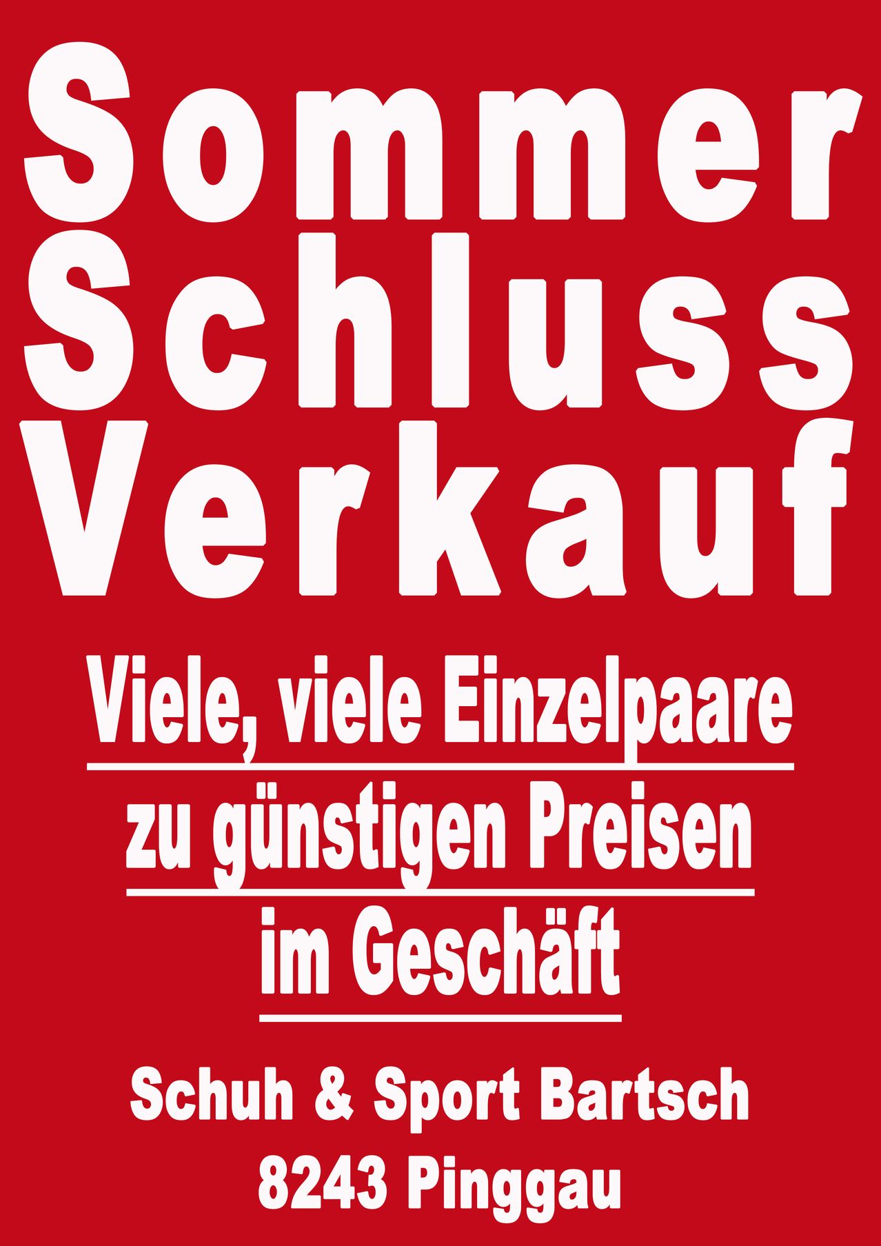 Ein roter Plakat bewirbt einen Verkauf mit dem Text Schloss Verkauf. Es verspricht viele Einzelpaare zu günstigen Preisen im Geschäft.