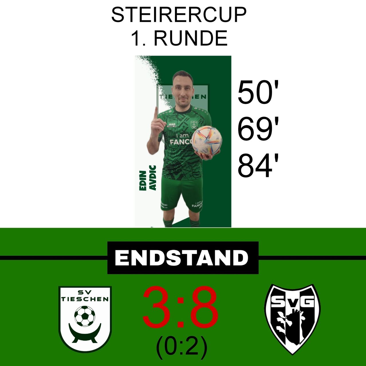 Poster zeigt einen Fußballspieler mit einem Ball, erzielt Tore in der 50., 69. und 84. Minute. Das Spiel zwischen SV Tieschen und SVG endet mit 3:8.