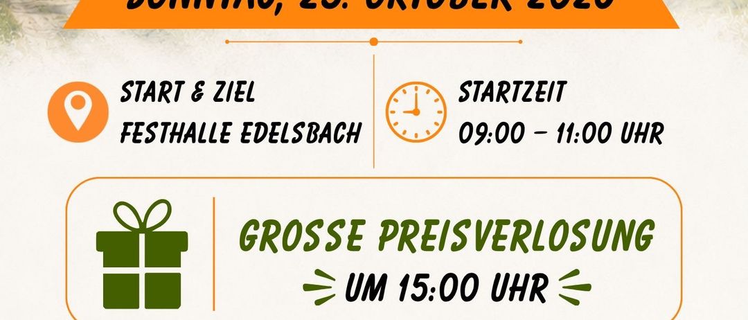 Steinbuehler Wandertag, Sonntag, 25. Oktober 2026. Start und Ziel Festhalle Edelsbach, 09:00-11:00. Große Preisverlosung um 15:00 Uhr. Auch Nichtwanderer herzlich willkommen!