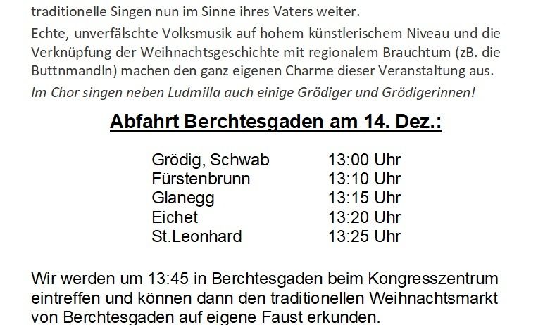 Das Berchtesgadener Adventsingen wurde vom bekannten Volksmusikanten Schwab Franzi ins Leben gerufen und bis zu seinem Tod 2010 von ihm geleitet und organisiert. Seine Tochter Eva-Maria führt das traditionelle Singen nun im Sinne ihres Vaters weiter. Die 2-stündige Vorstellung beginnt um 15 Uhr!